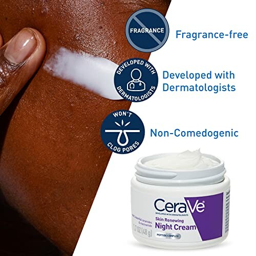 Applying CeraVe Skin Renewing Night Cream with benefits listed: fragrance-free, developed with dermatologists, non-comedogenic.
