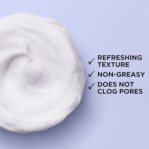 Swirl of white cream with benefits listed: refreshing texture, non-greasy, does not clog pores.