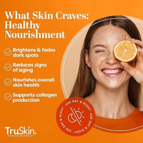 Woman holding an orange slice with skincare benefits listed.